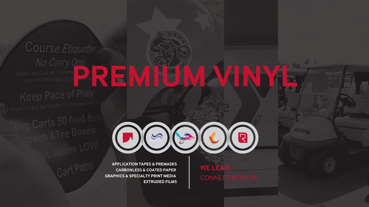 Premium Vinyl in Application