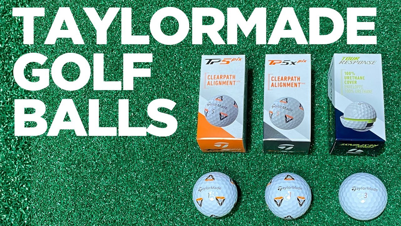 TAYLOMADE TP5,TP5x Pix AND TOUR RESPONSE GOLF BALL REVIEW