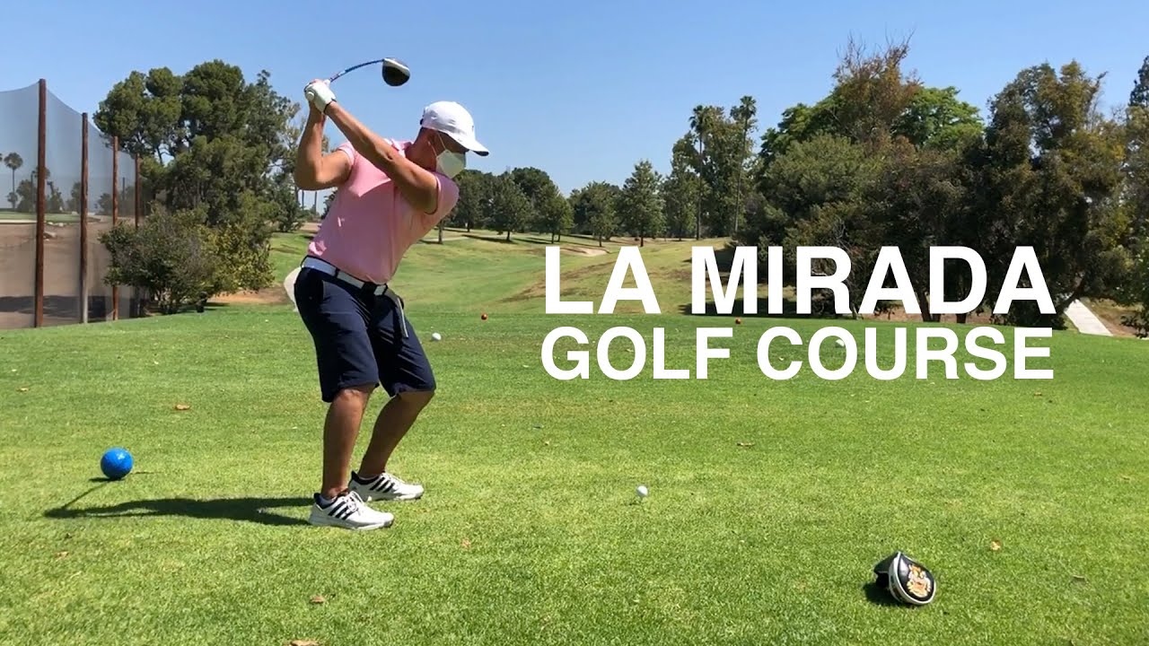 LA MIRADA GOLF COURSE – First Golf Vlog