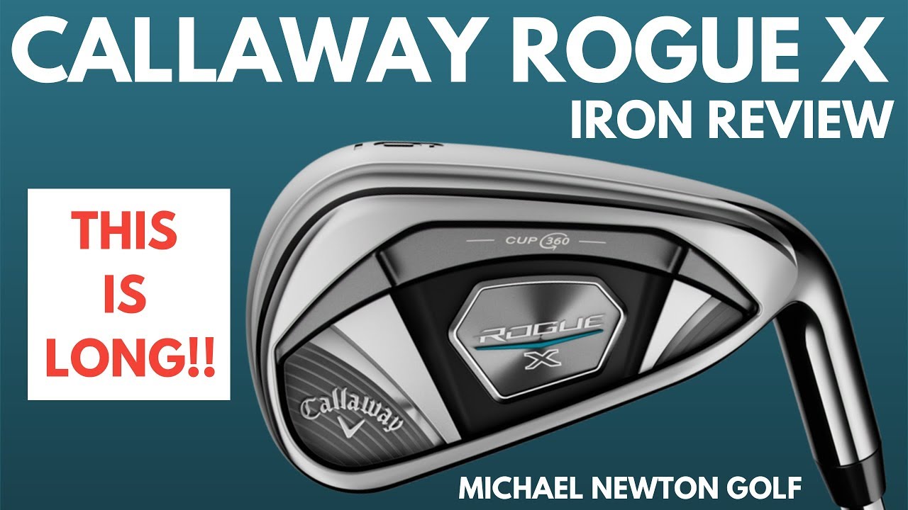 Callaway Rogue X Iron Review – We Have Lift Off!!