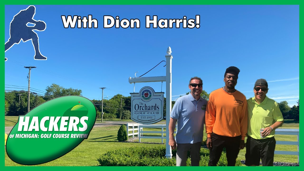 The Orchards Golf Club Washington Township Hackers of Michigan Golf Course Review S2E10 Dion Harris