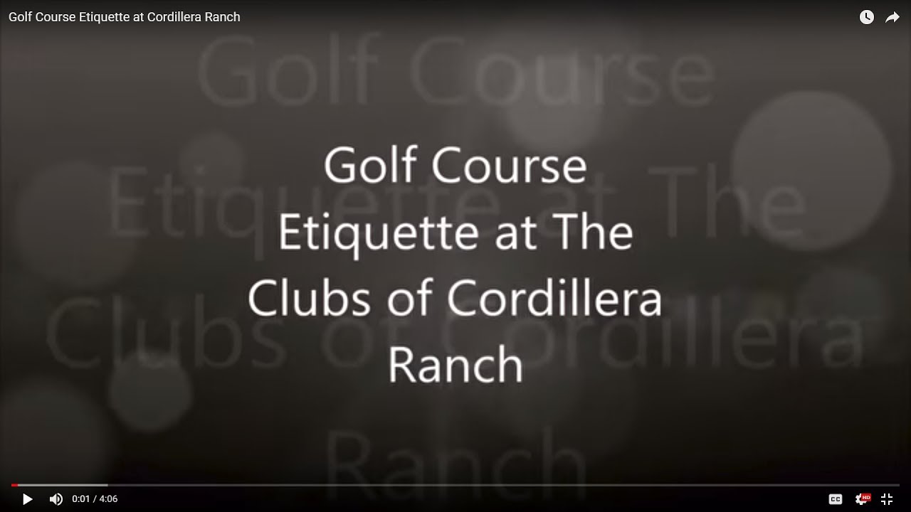 Golf Course Etiquette at Cordillera Ranch