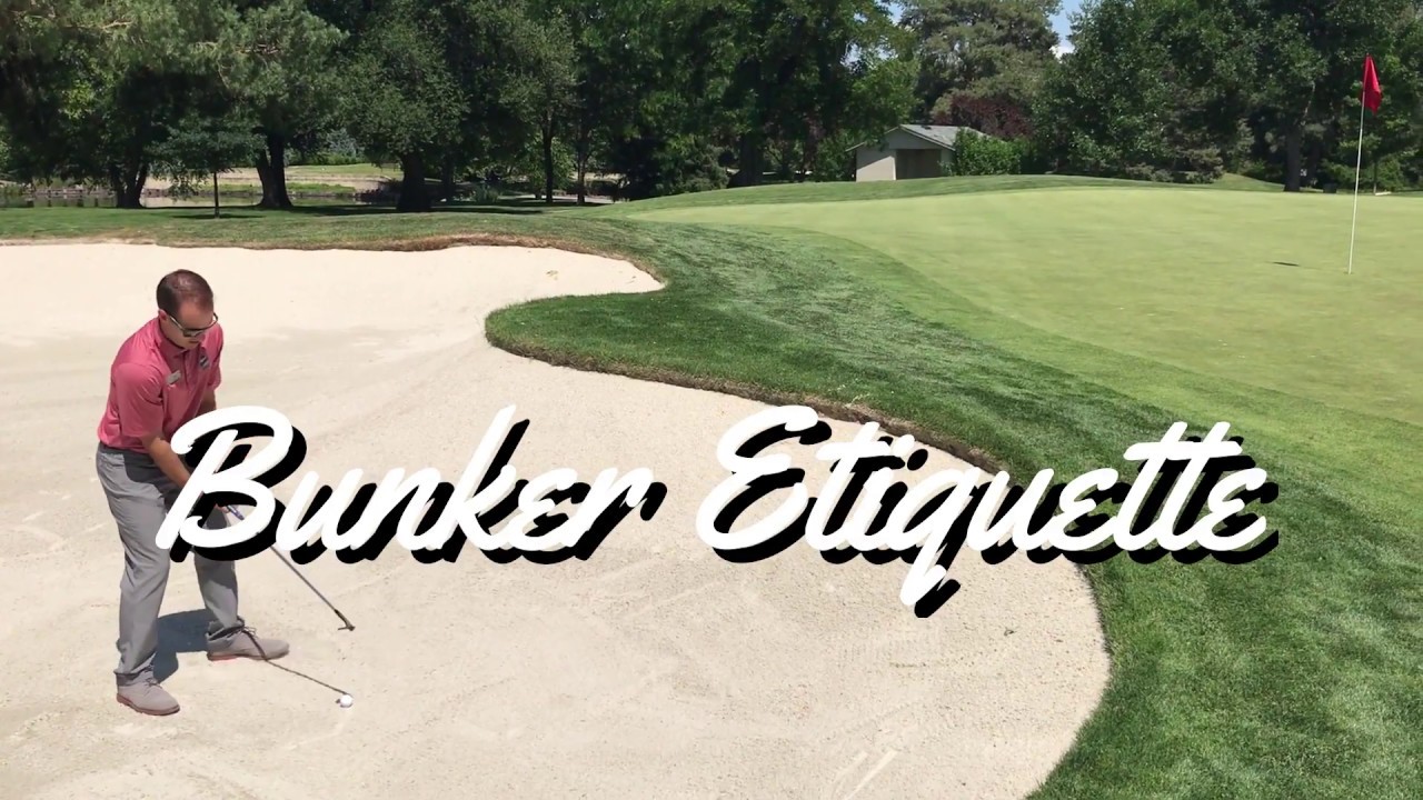 Bunker Etiquette: Rake Placement