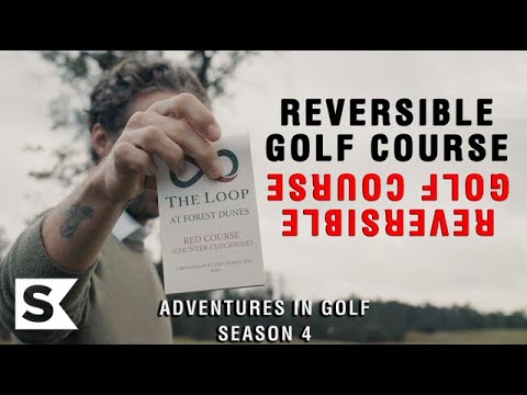 This Reversible Golf Course Blew Our Minds | Adventures In Golf Season 4