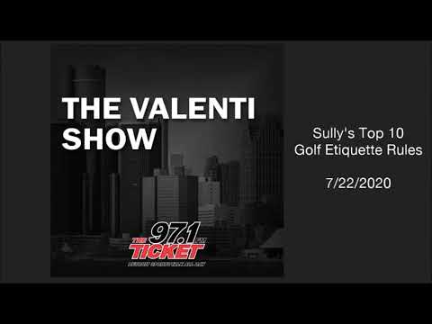 Mike Valenti Show – Sully's Ten Commandments of Golf Ettiquette 7/22/2020