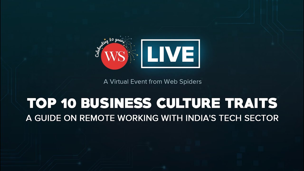 Virtual Event | Top 10 Business Culture Traits – A Guide on Remote Working with India's Tech Sector