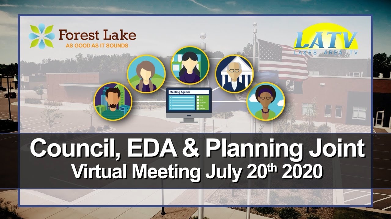 Forest Lake City Council, EDA and Planning Commission Workshop July 20th, 2020