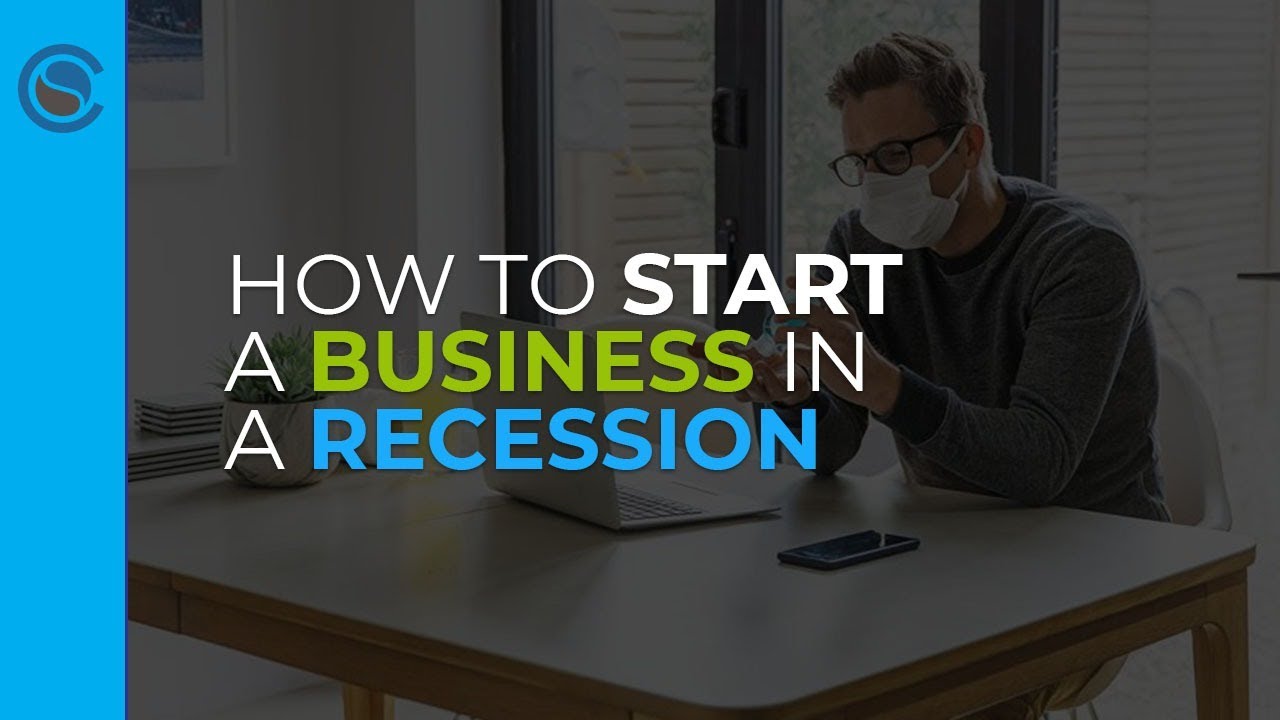 How to Start a Business in a Recession