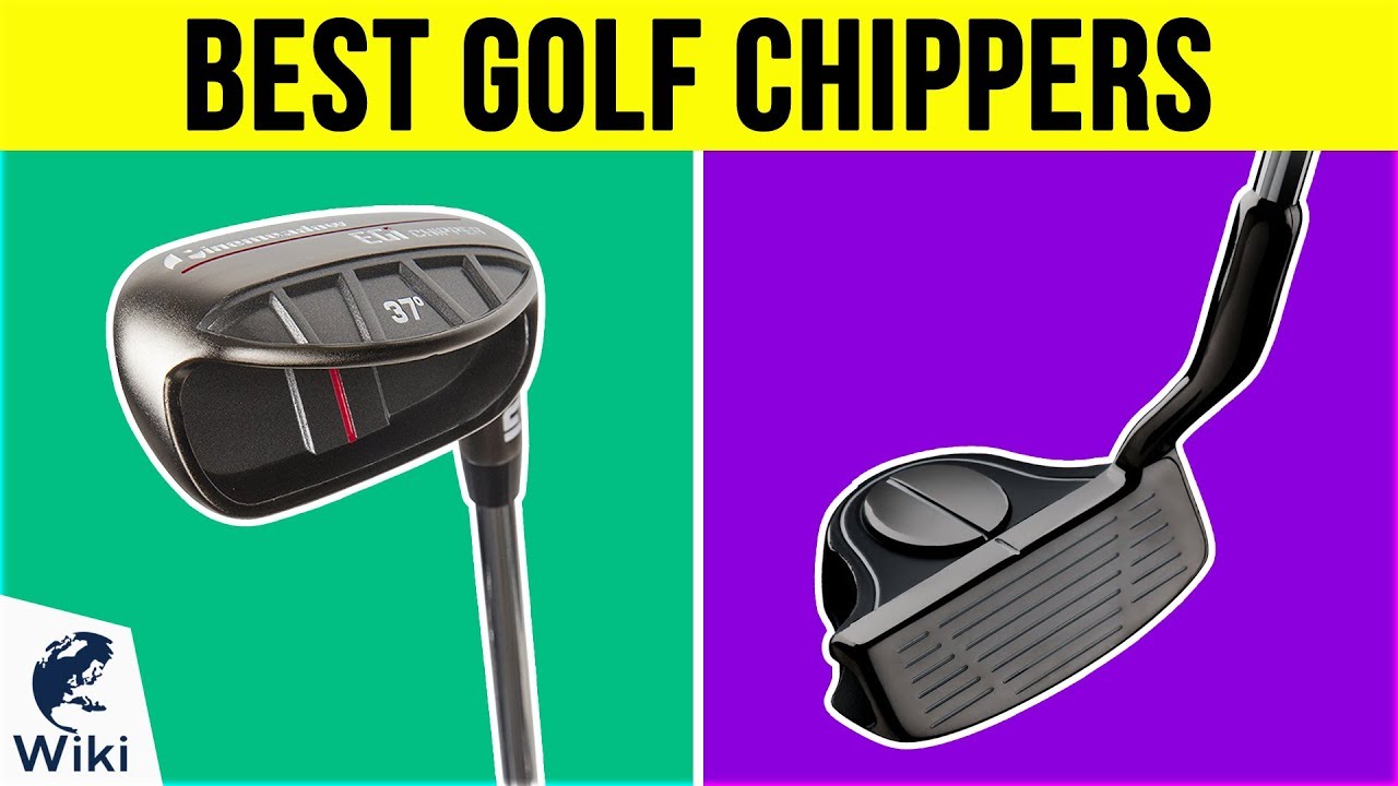 10 Best Golf Chippers 2019