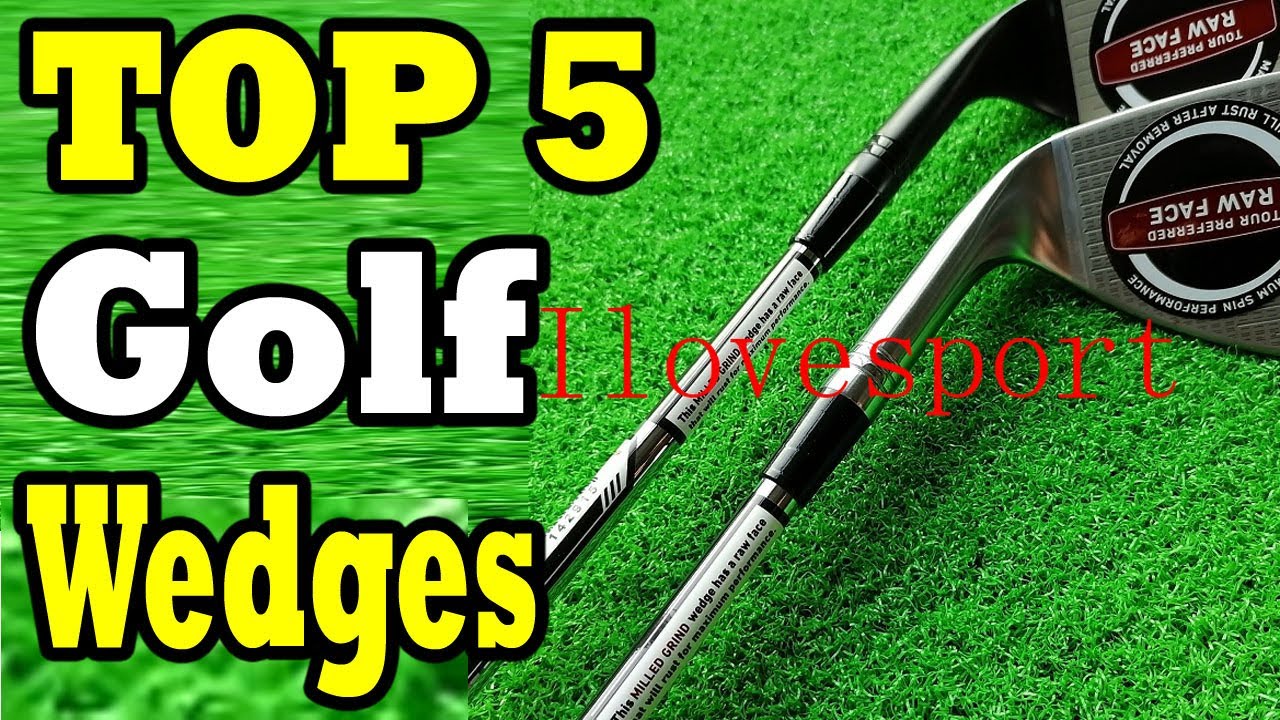 Top 5 Best Golf Wedges In 2020 | Best Golf Wedges Reviews With Price | Top Rated Golf Wedges