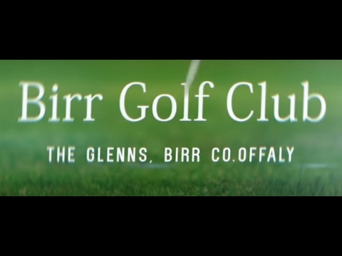 Birr Golf Club 2017