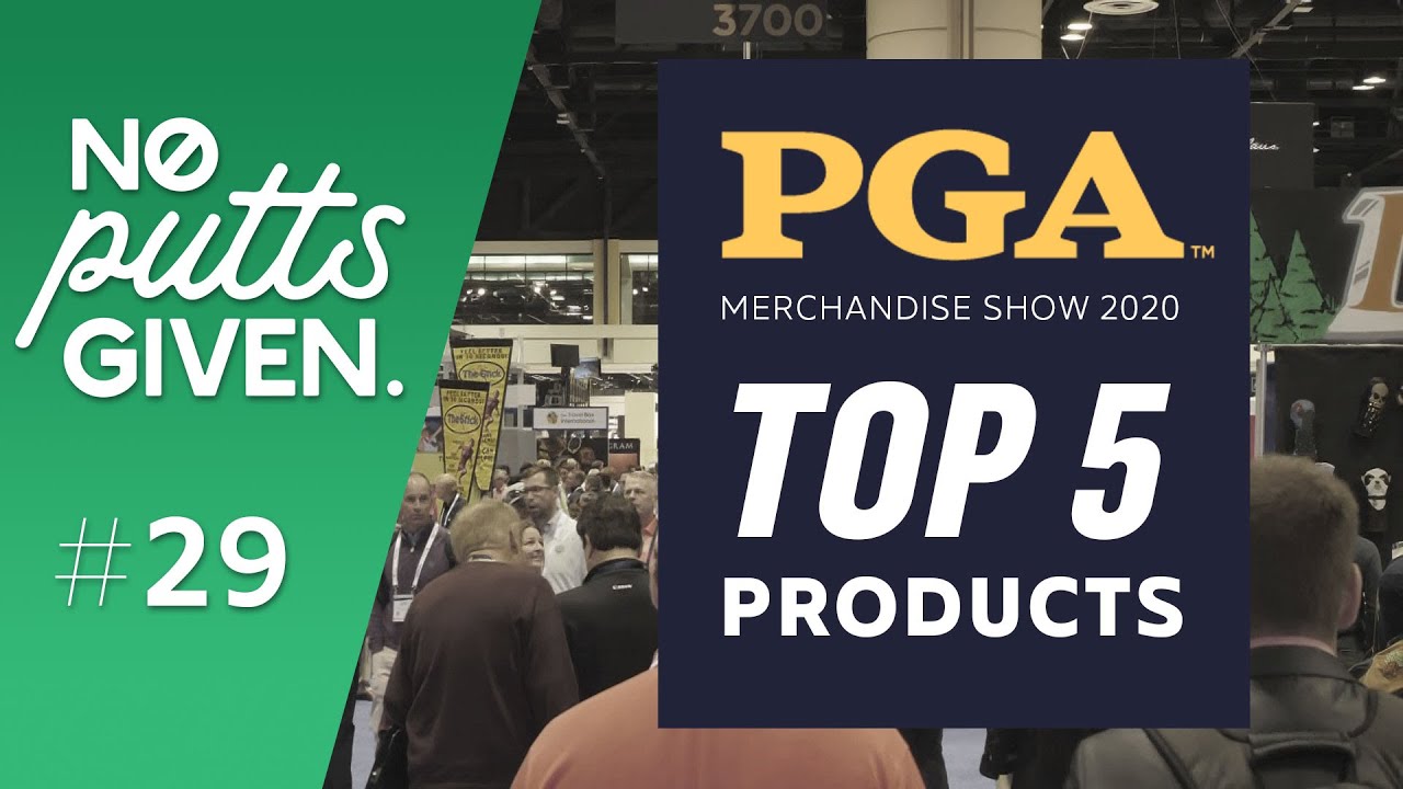 Top 5 Products | 2020 PGA Show