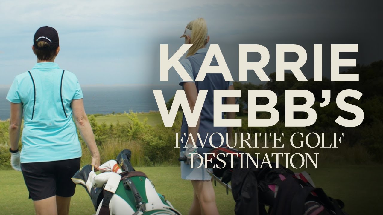 Exploring Karrie Webb's favourite golf destination