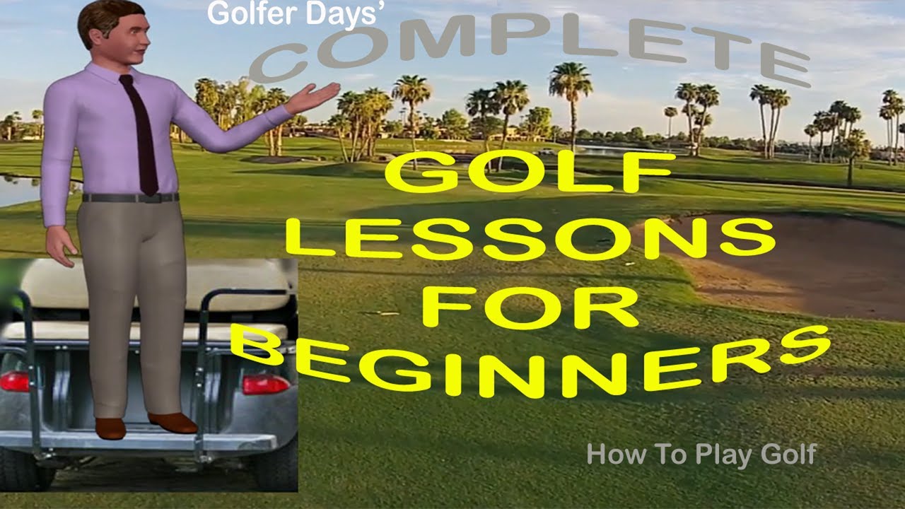 How to Play Golf | Complete Golf Swing Lessons For Beginners