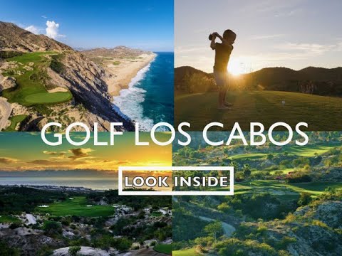 2020 Update – Golf Los Cabos, Los Cabos top golf courses, Private golf courses Cabo