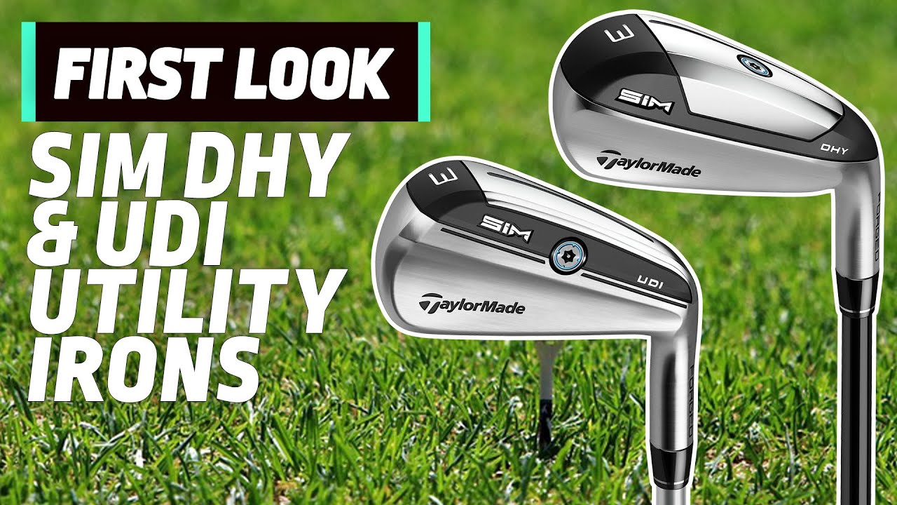 NEW TaylorMade SIM DHY & UDI Utility Irons | First Look | GolfMagic.com