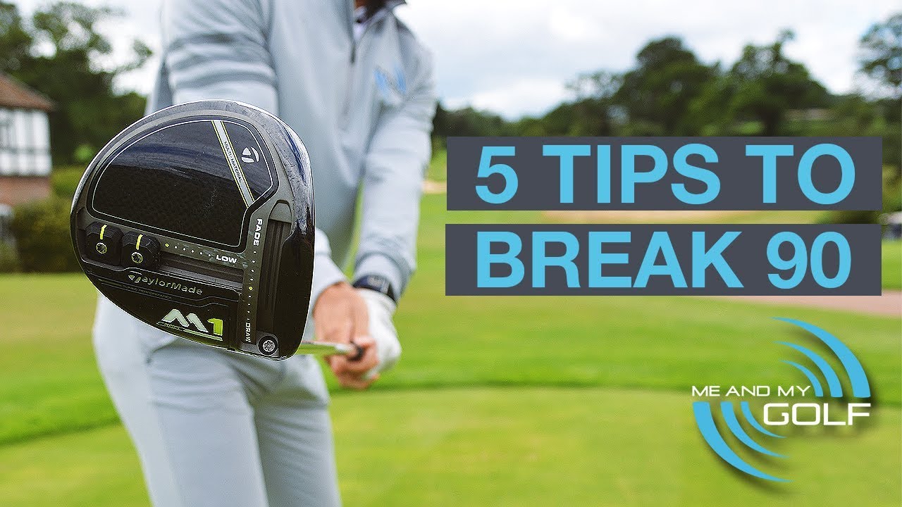 5 GOLF TIPS TO BREAK 90