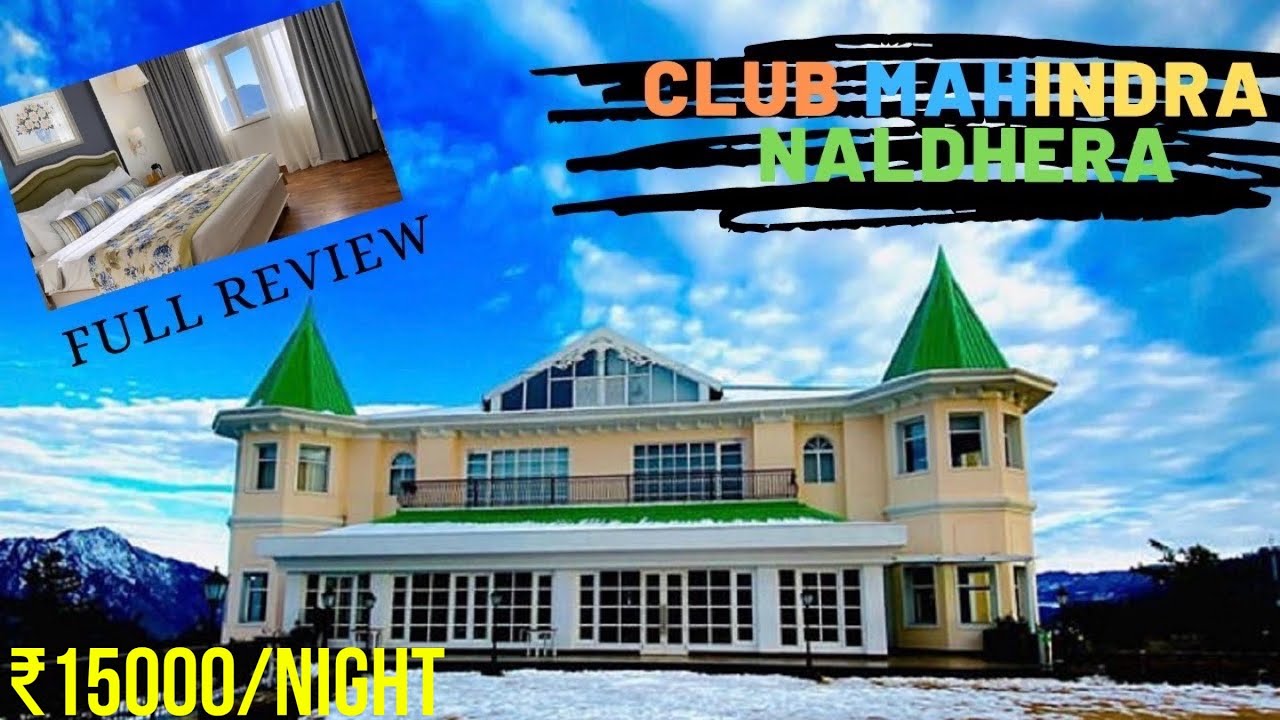 Club Mahindra Naldhera,Shimla (₹15000/night )| Full Review | Part 2 of 2