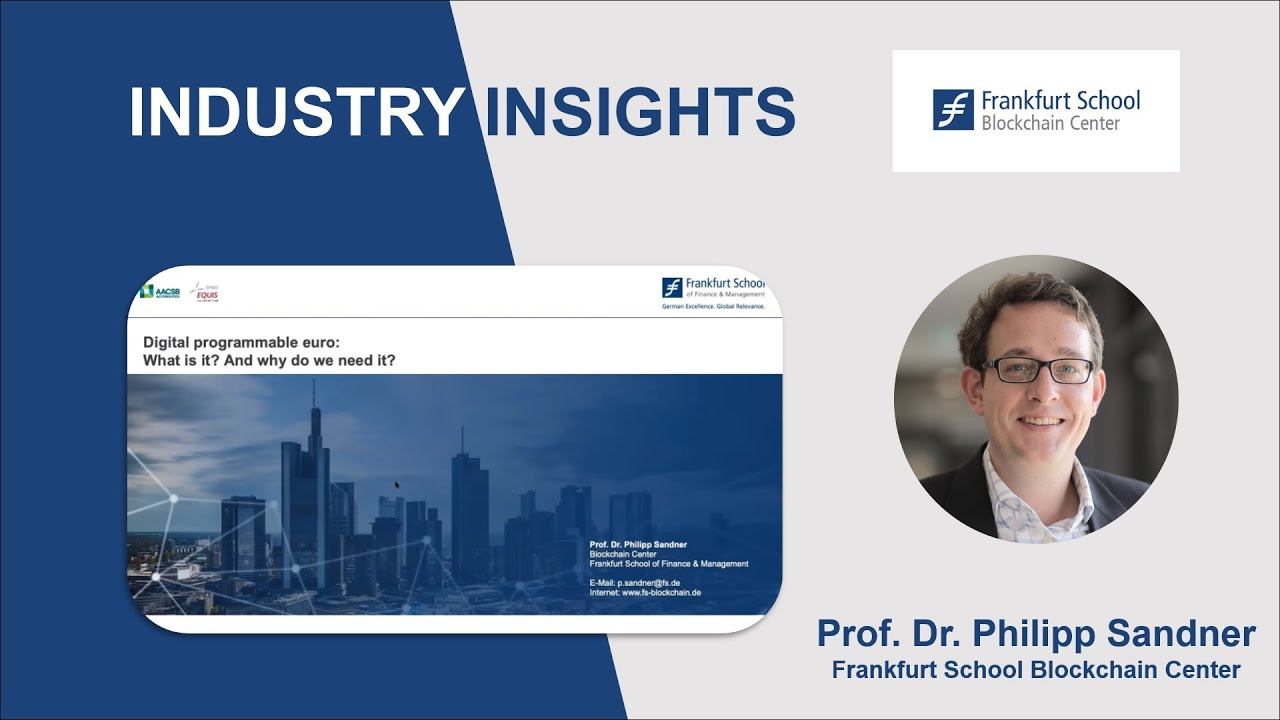 Industry Insights – Digital Money, Recent Developments and Applications by Prof. Dr. Philipp Sandner