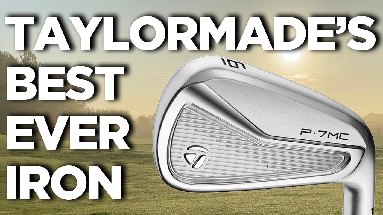 TAYLORMADE'S BEST EVER IRONS? – THE TAYLORMADE P7MC IRONS