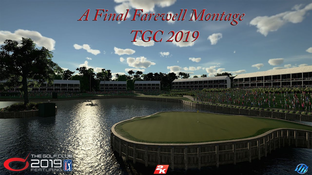 The Golf Club 2019 – A Final Farewell Montage for TGC2019