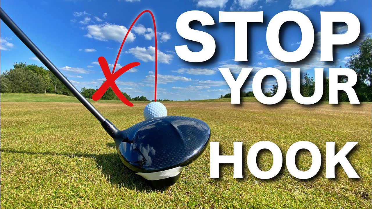 5 SIMPLE WAYS TO FIX YOUR GOLF HOOK – GUARANTEED