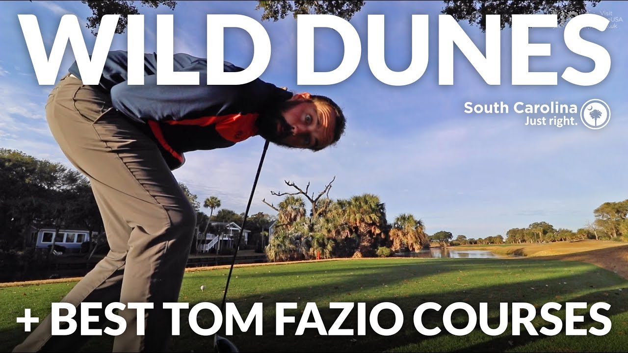 WILD DUNES PART 1 + Best Tom Fazio Golf Courses [South Carolina 2019]