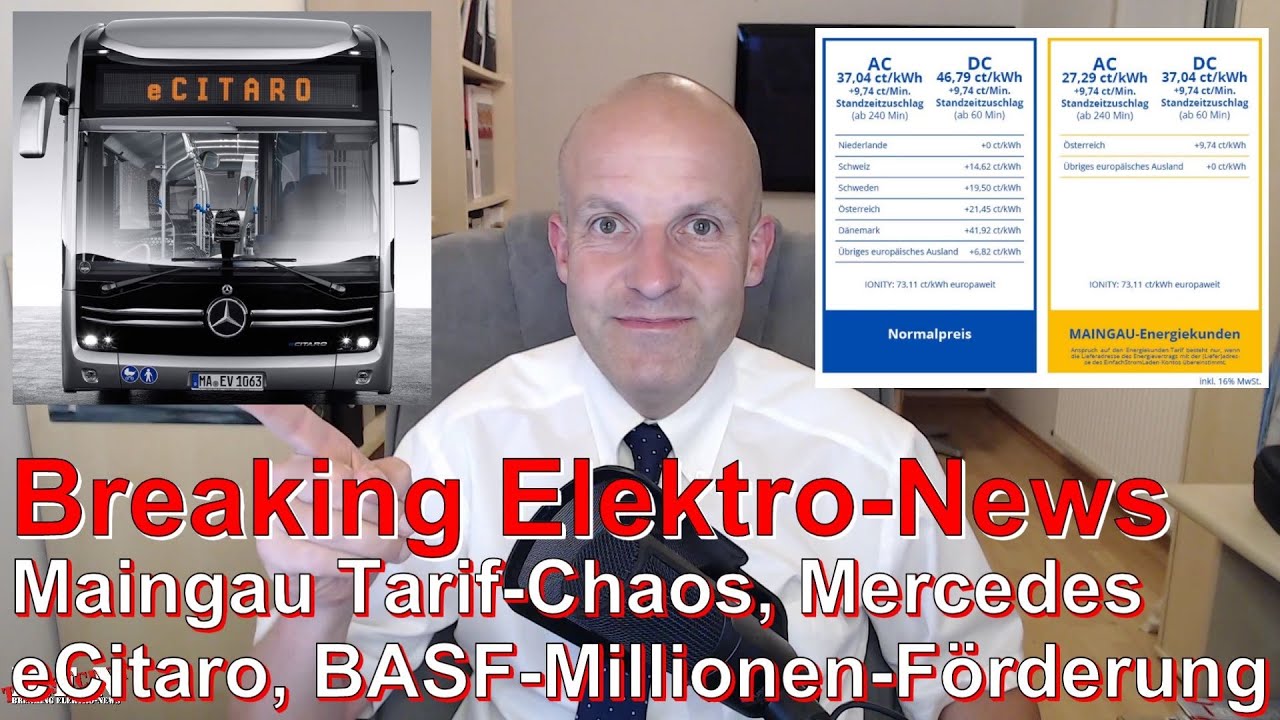 Breaking Elektro-News: Maingau Tarif-Chaos, Mercedes E-Busse Rekordauftrag, BASF-Millionen-Förderung