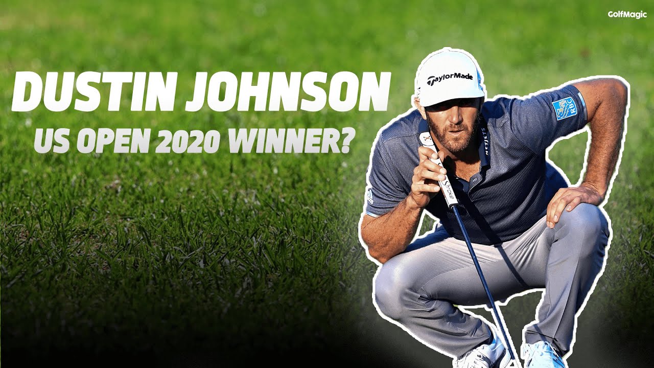 Dustin Johnson: US Open Champion 2020? | The Numbers | GolfMagic.com