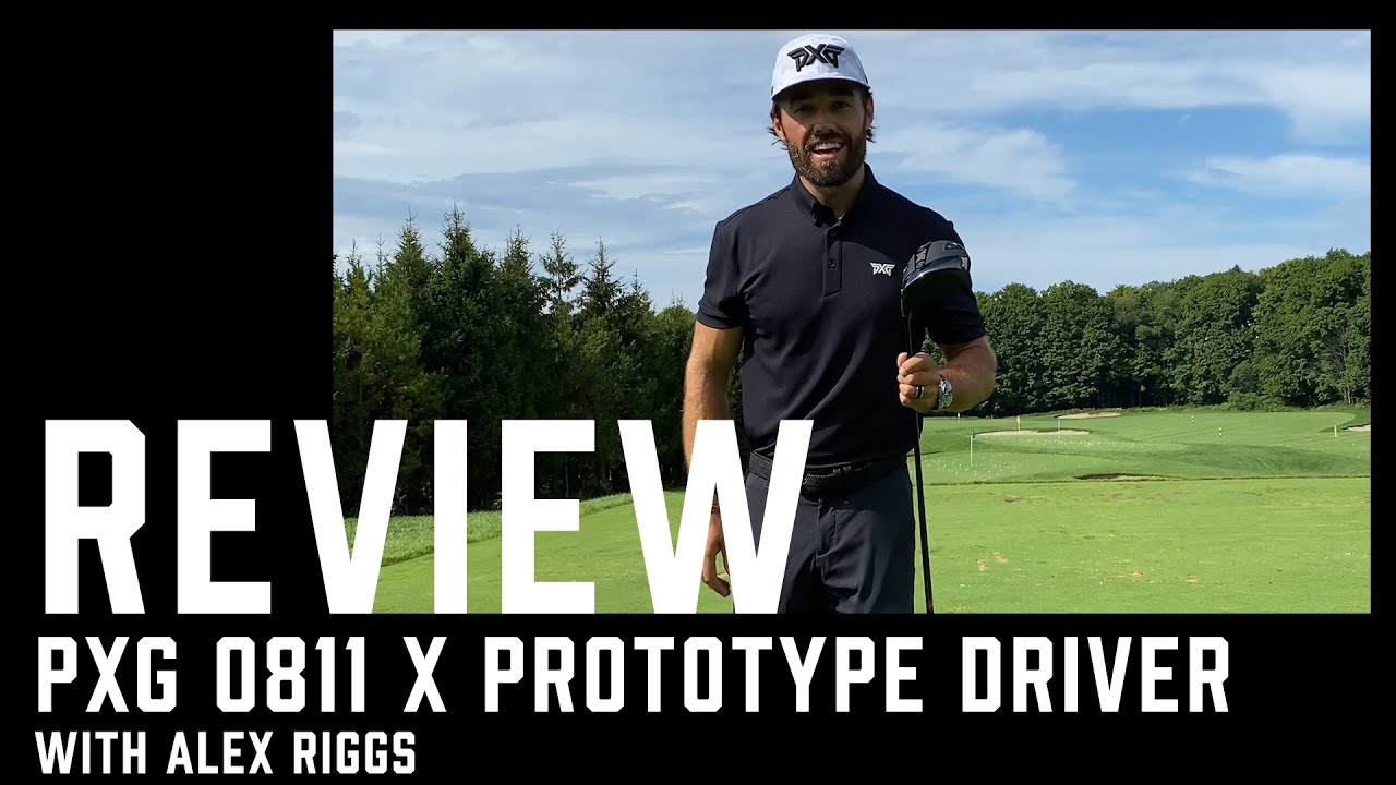 PXG 0811 X Prototype Driver Review with Alex Riggs