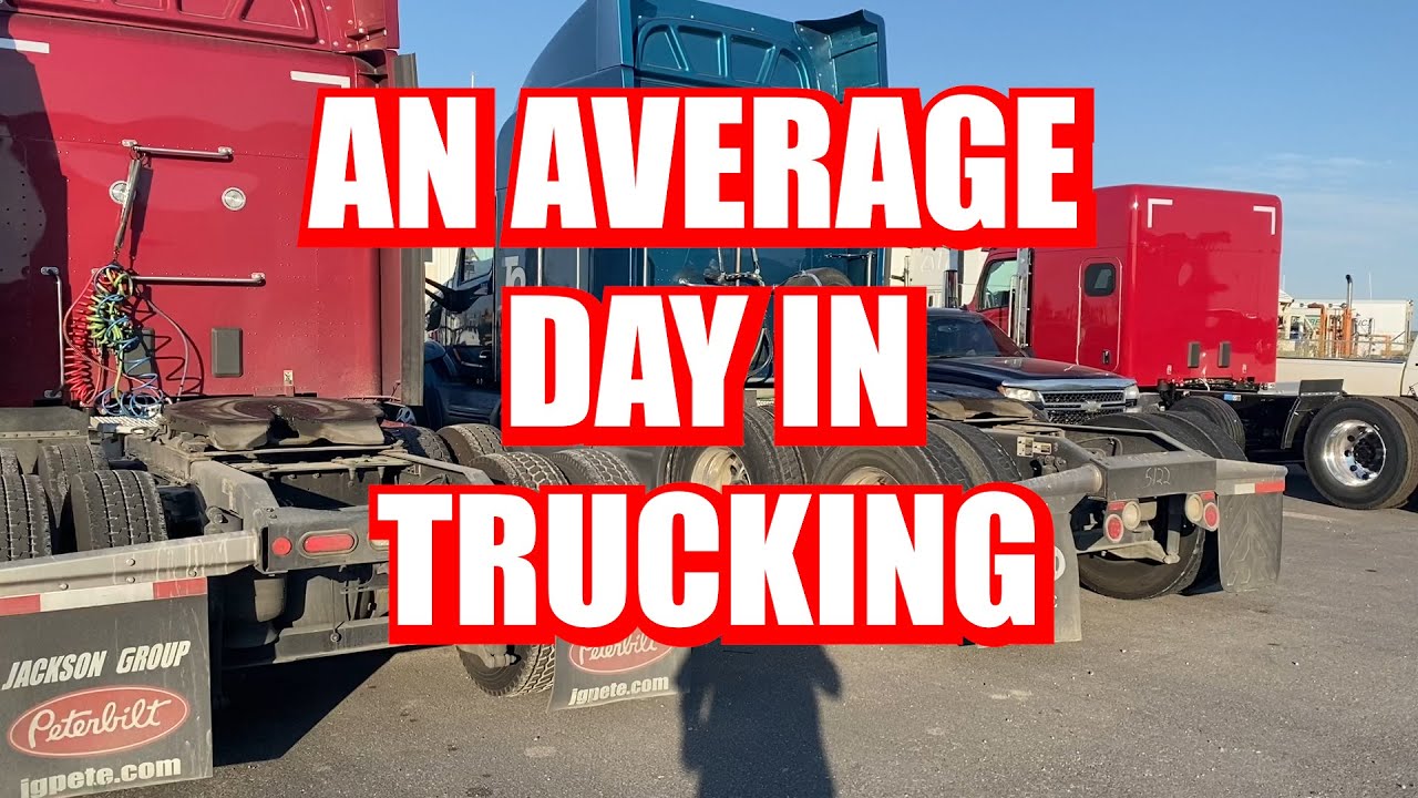 An Average Day in Trucking