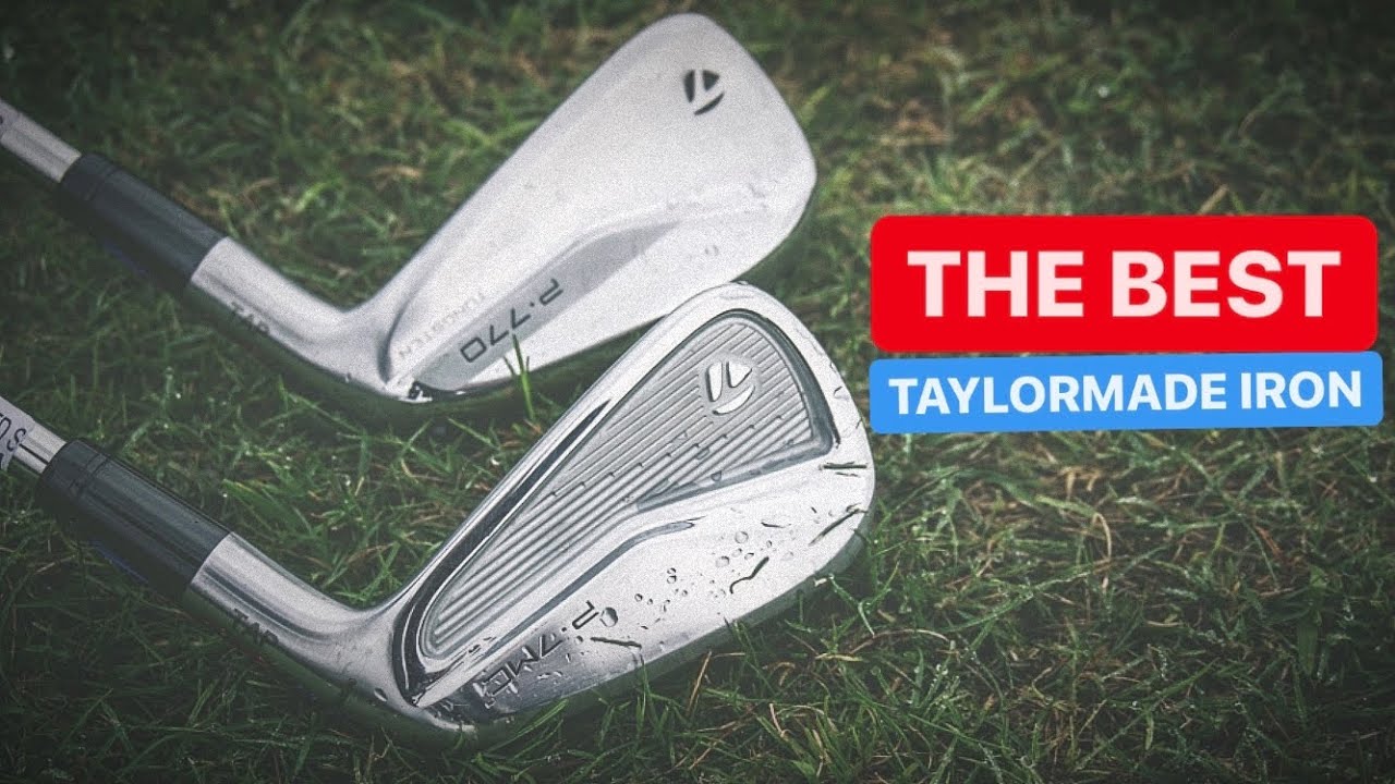 THE BEST TAYLORMADE IRON P770 OR P7MC