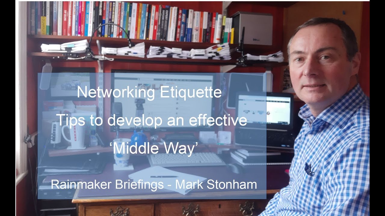 Tips for Effective Networking – Rainmaker Briefing