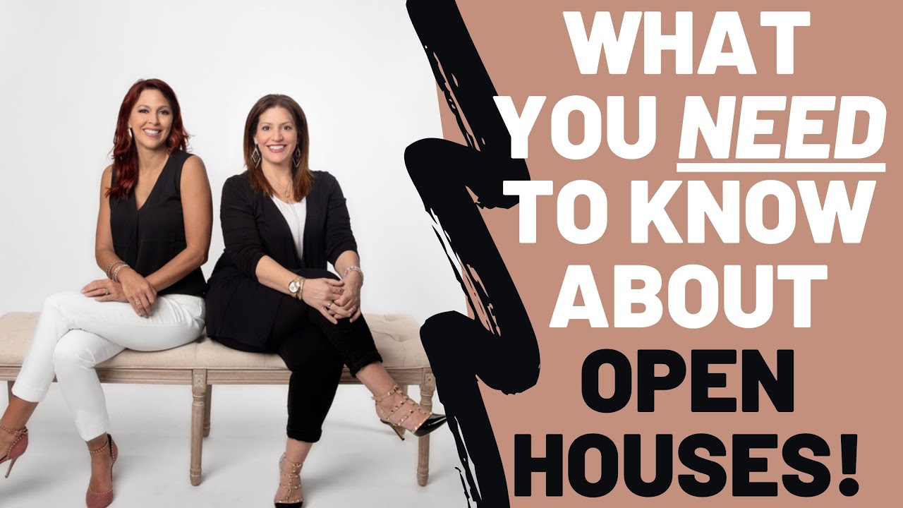 What You NEED to Know About OPEN HOUSES!