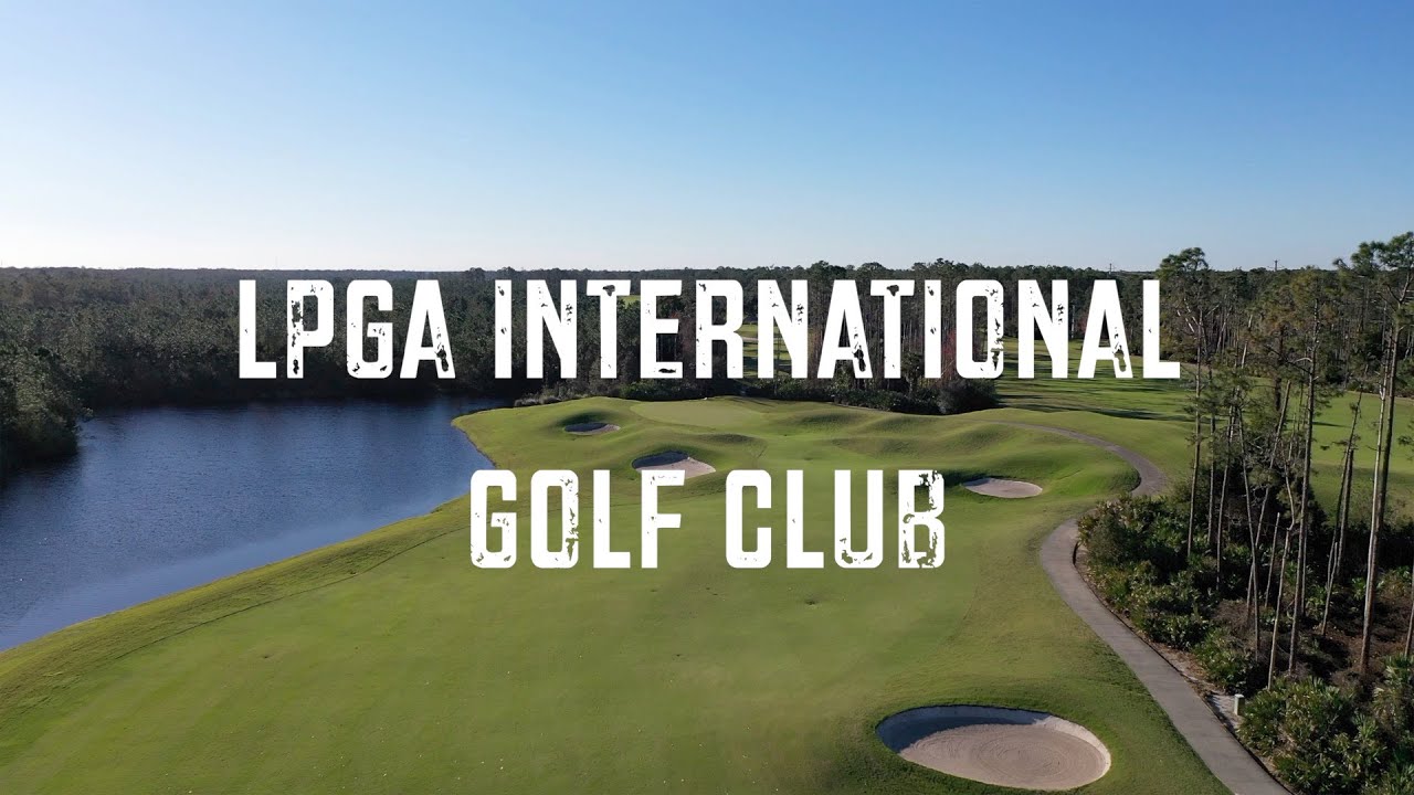 GG – FL Épisode 1 : LPGA International Golf Club