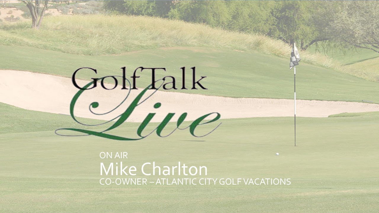 Mike Charlton – Atlantic City Golf Vacations