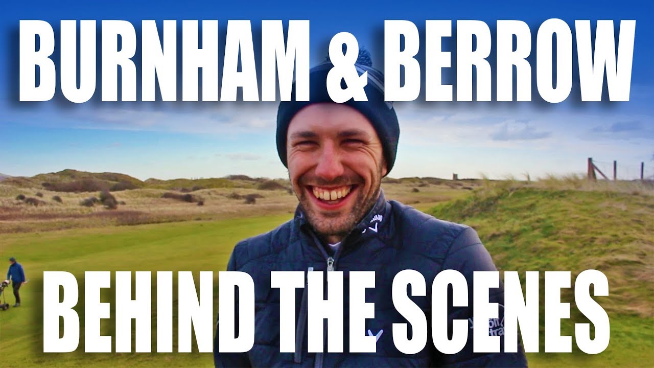 BURNHAM & BERROW VLOG  with MARK CROSSFIELD – Course Review & Winter Golf Tips