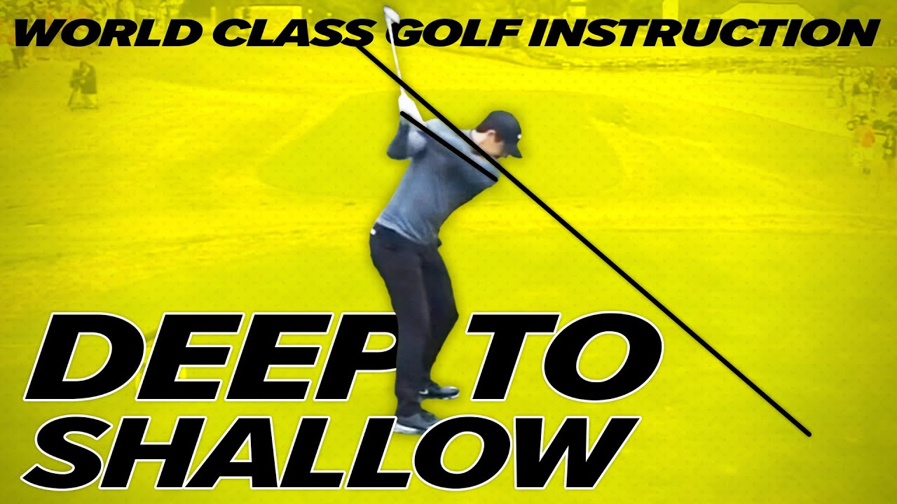 The easiest way to Shallow Your Golf Swing – Deep to Shallow – Craig Hanson Golf