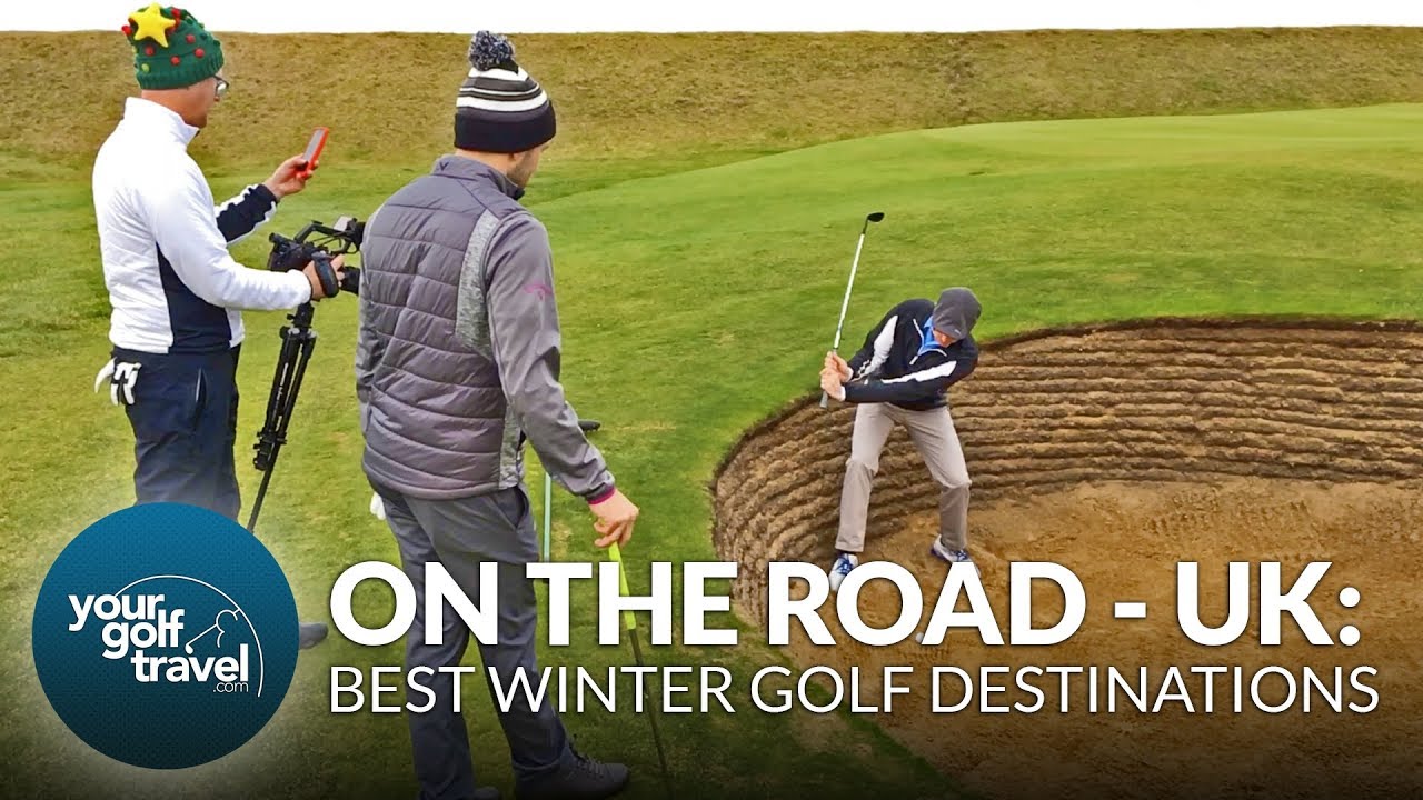 BEST WINTER GOLF DESTINATIONS UK – With Mark Crossfield, Coach Lockey & Co