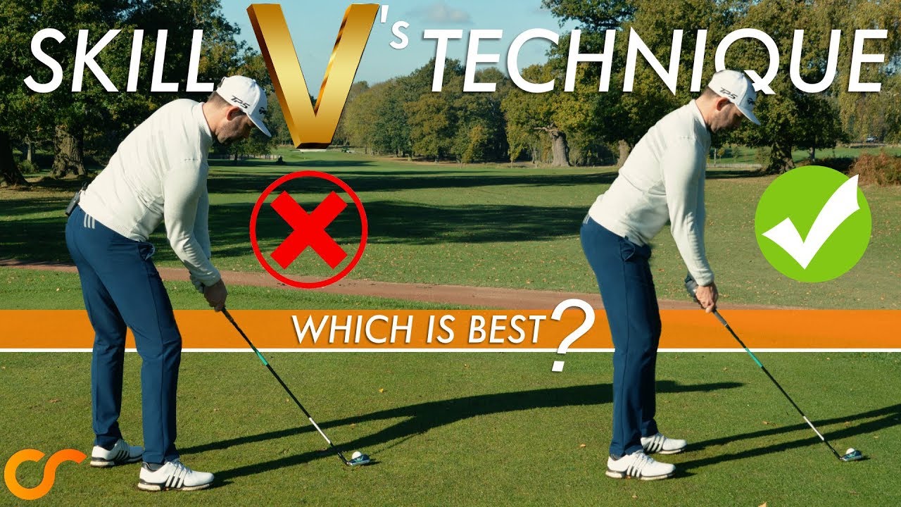 SKILL V's TECHNIQUE – WHICH IS BEST?