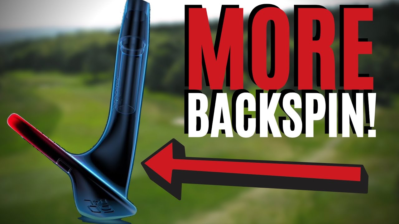 HOW TO GET MORE BACKSPIN WITH YOUR WEDGES & THE PERFECT TIME TO USE IT!