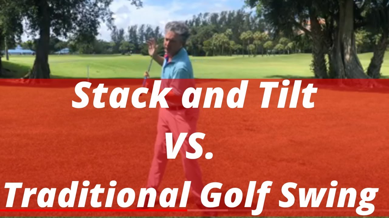 Stack and Tilt vs Traditional Golf swing | How Can Stack and Tilt Help you Play Better Golf!