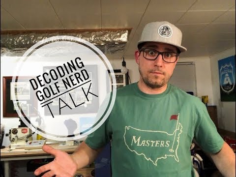 Lets Talk Gear: Golf Geek Lingo 101