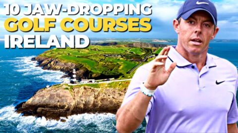 10 JAW-DROPPING Golf Courses in Ireland!