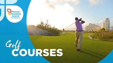 Nassau Paradise Island | Golf Courses in Nassau Paradise Island