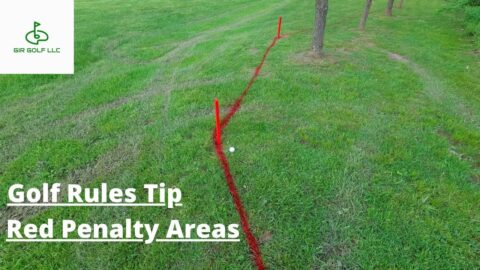 Golf Rules Tip:  Red Penalty Areas – Attention!  Watch our 2023 Rules Video update after watching!
