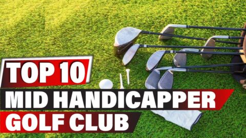 Best golf clubs for mid handicapper In 2023 – Top 10 New  golf clubs for mid handicappers Review
