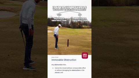 Movable Obstruction vs. Immovable Obstruction | USGA Rules of Golf