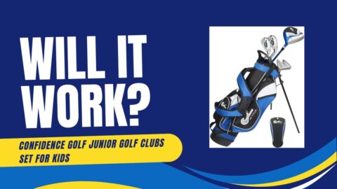 Will it Work? Confidence Golf Junior Golf Clubs Set for Kids