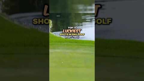 Top 13 Luckiest Shots in Pro Golf | Part 2